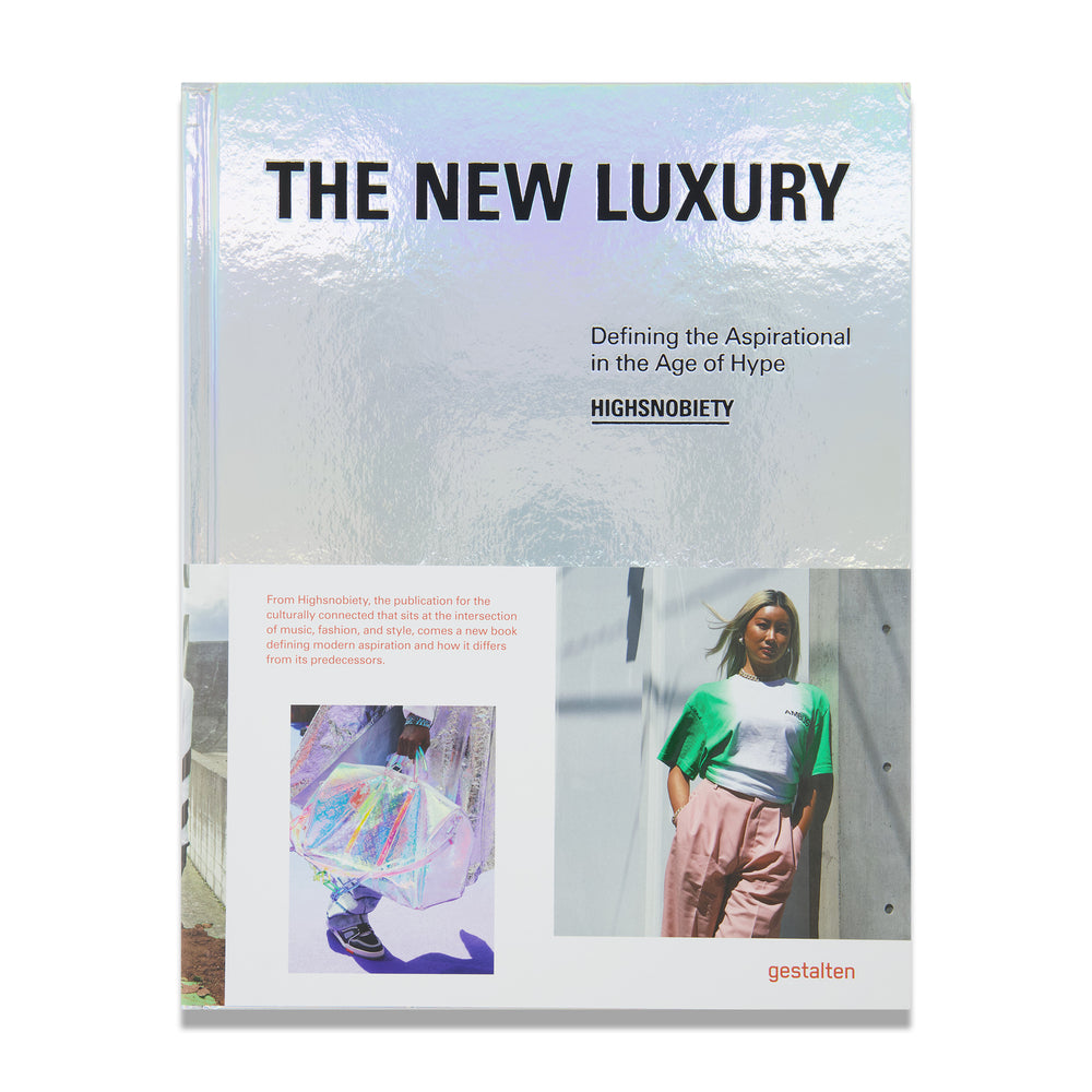 Highsnobiety The New Luxury - CNTRBND